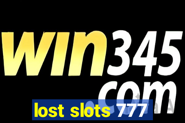 lost slots 777